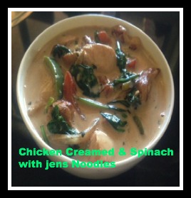 Chicken creamed & Spinach